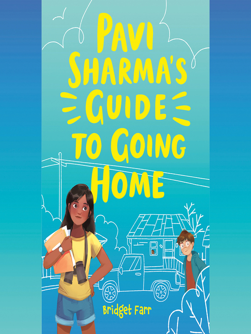 Title details for Pavi Sharma's Guide to Going Home by Bridget Farr - Available